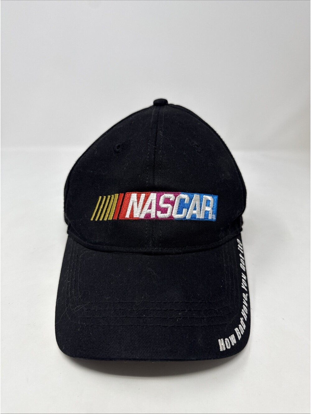 NASCAR How Bad Have You Got It Black Hat Adjustable